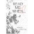 thumbnail image 1 of Read Me When, (Paperback), 1 of 1