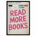 thumbnail image 1 of Read More Books Print, Classroom Wall Decor, English Classroom Decor, Reading Posters, School Library Art, Unframed (11x14 Inch), 1 of 4