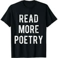 thumbnail image 1 of Read More Poetry T-Shirt, 1 of 3