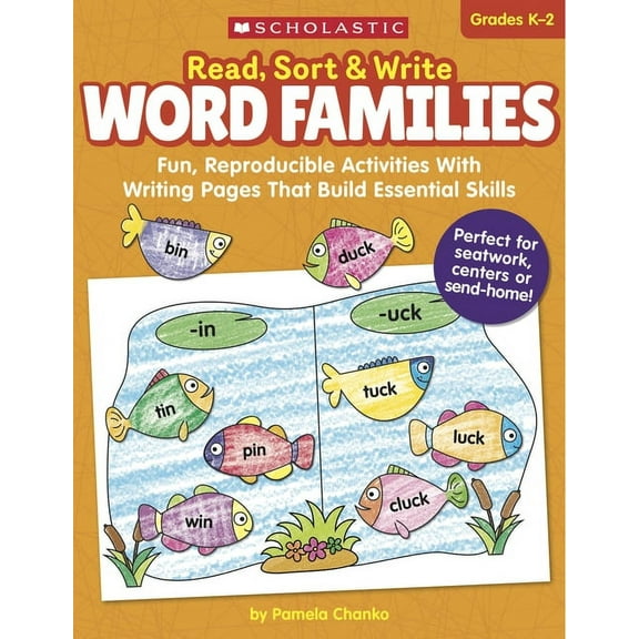 Read, Sort & Write: Word Families: Fun, Reproducible Activities with Writing Pages That Build Essential Skills (Paperback)