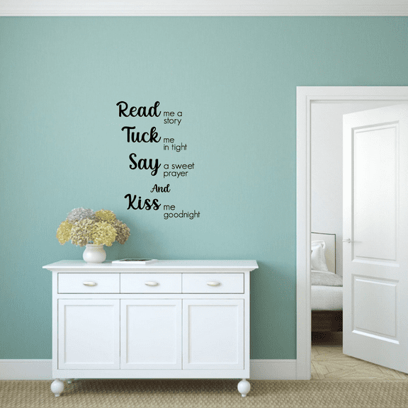 Read Me A Story Tuck Me In Tight Say A Sweet Prayer And Kiss Me Goodnight - Bedroom Quotes Wall Decal Wall Sticker Wall Design For Kids Adults Girls Boys Room Bedroom Wall Decoration Size (30x30 inch)
