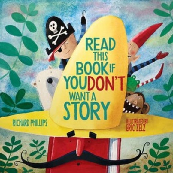 Read This Book If You Don't Want a Story (Hardcover)