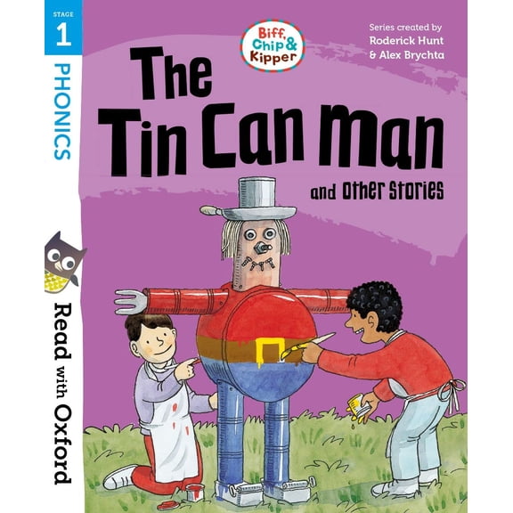Read With Oxford: Stage 1: Biff, Chip And Kipper: The Tin Can Man And Other Stories