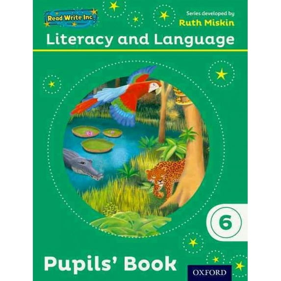 Read Write Inc.: Literacy Language: Year 6 Pupils' Book