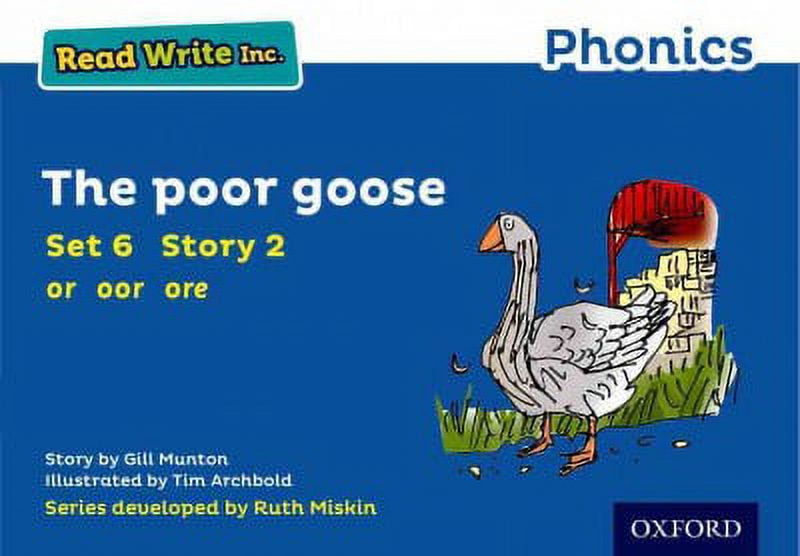 Read Write Inc. Phonics: Blue Set 6 Storybook 2 the Poor Goose ...