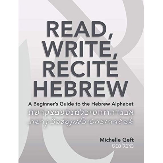 Pre-Owned Read, Write, Recite Hebrew: A Beginner's Guide to the Hebrew Alphabet Paperback