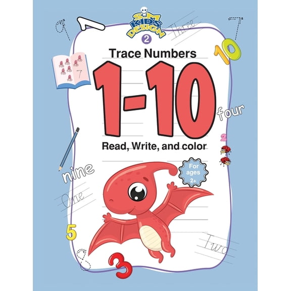 Read, Write, and Trace Numbers 1-10 for ages +2: Preschool Math Workbook for kids Ages 2+ Math Preschool Learning Number, (Paperback)