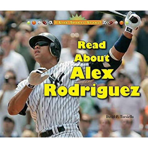 Pre-Owned Read about Alex Rodriguez 9781598453027