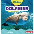 thumbnail image 1 of Read about Ocean Animals (Read for a Better World (Tm)): Dolphins: A First Look (Paperback), 1 of 1