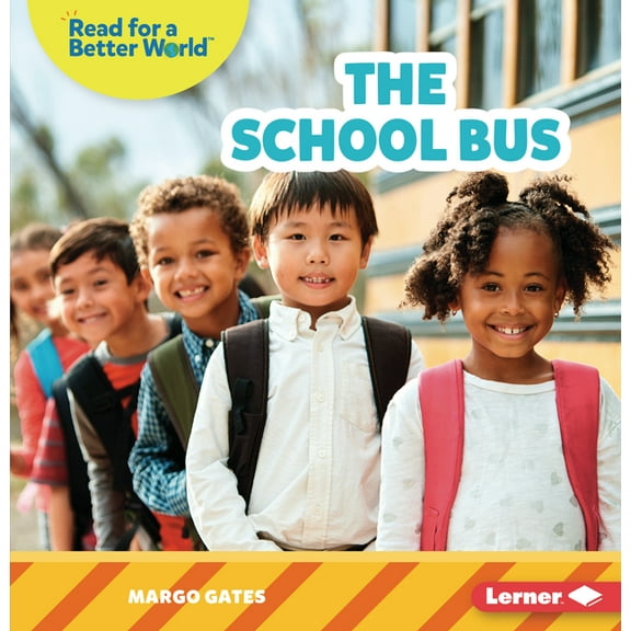 Read about School (Read for a Better Wor The School Bus, (Paperback)