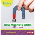 thumbnail image 1 of Read about Science (Read for a Better Wo How Magnets Work: A First Look, (Paperback), 1 of 1