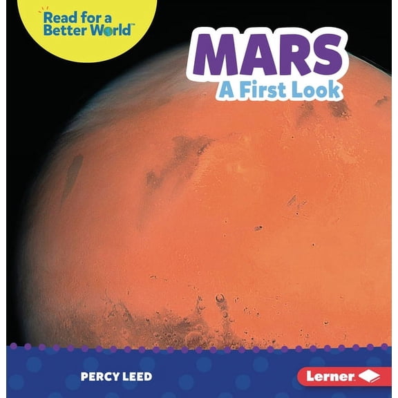 Read about Space (Read for a Better World (Tm)): Mars: A First Look (Paperback)