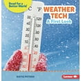 thumbnail image 1 of Read about Weather (Read for a Better Wo Weather Tech: A First Look, (Paperback), 1 of 1