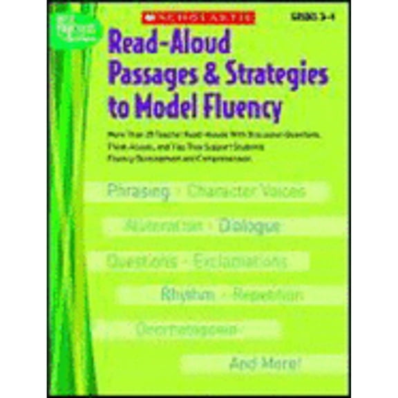 Pre-Owned Read-Aloud Passages & Strategies to Model Fluency, Grades 3-4: More Than 20 Teacher Read-Alouds with Discussion Questions, Think-Alouds, and Tips That (Paperback) 0439531306 9780439531306