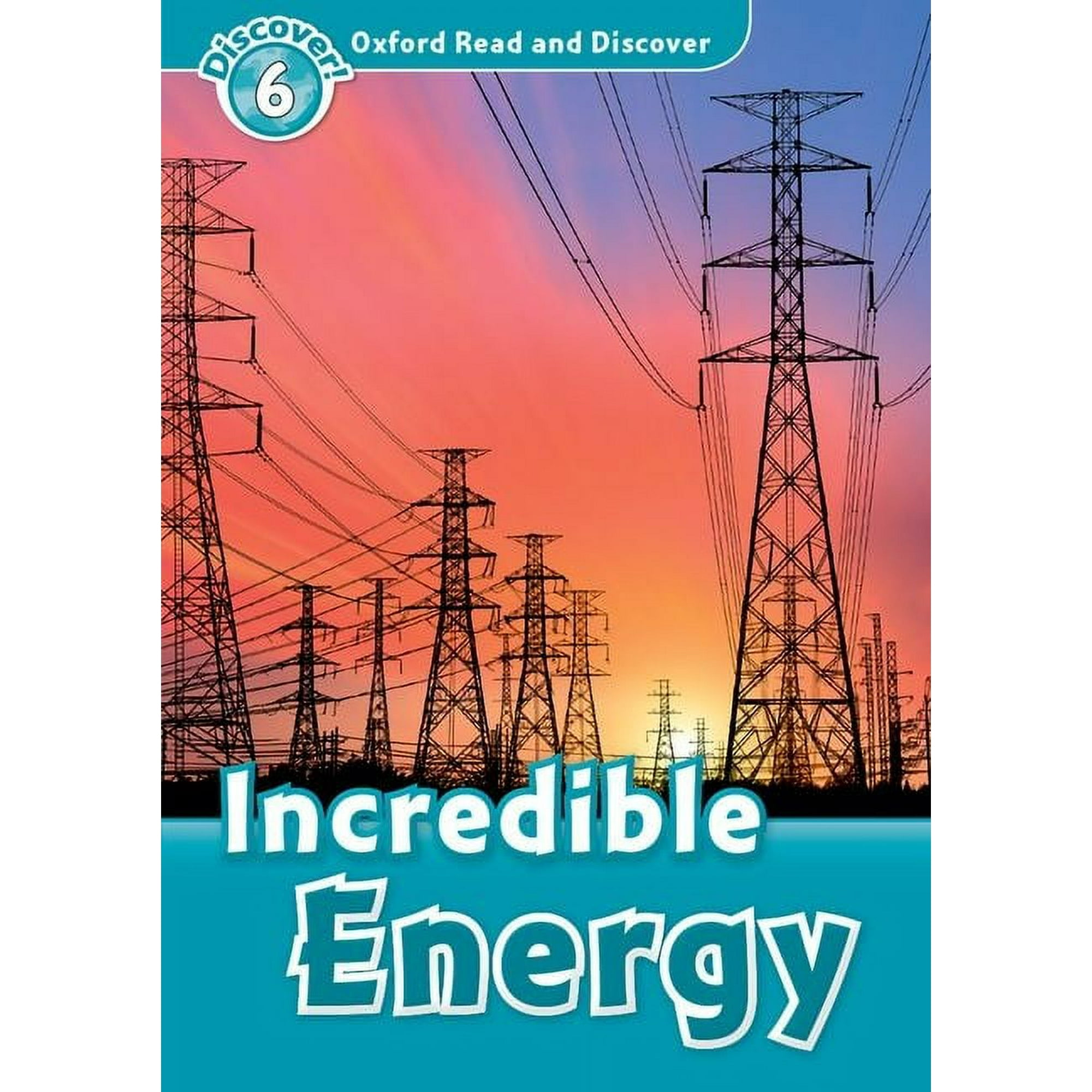Read and Discover Level 6 Incredible Energy (Paperback) - Walmart.com