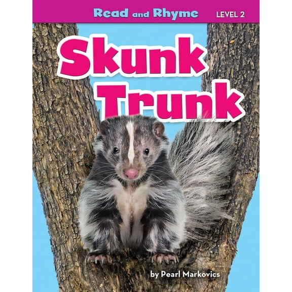 Read and Rhyme Level 2: Skunk Trunk (Paperback)