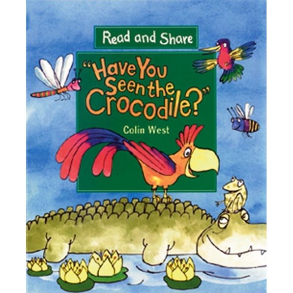Pre-Owned Have You Seen the Crocodile?: Read and Share (Paperback) 0763608629 9780763608620
