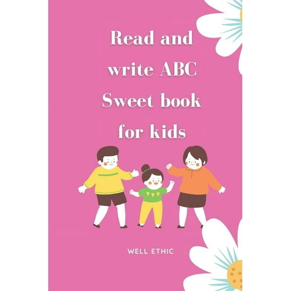 Read and write ABC: : Sweet book for kids