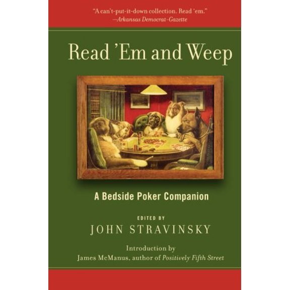Pre-Owned Read 'em and Weep: A Bedside Poker Companion (Paperback) 0060559594 9780060559595