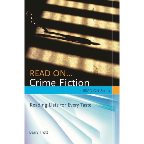 Read on Read On... Crime Fiction: Reading Lists for Every Taste, (Paperback)