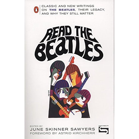 Pre-Owned Read the Beatles: Classic and New Writings on the Beatles, Their Legacy, and Why They Still Matter, 9780143037323, 0143037323, Paperback,
