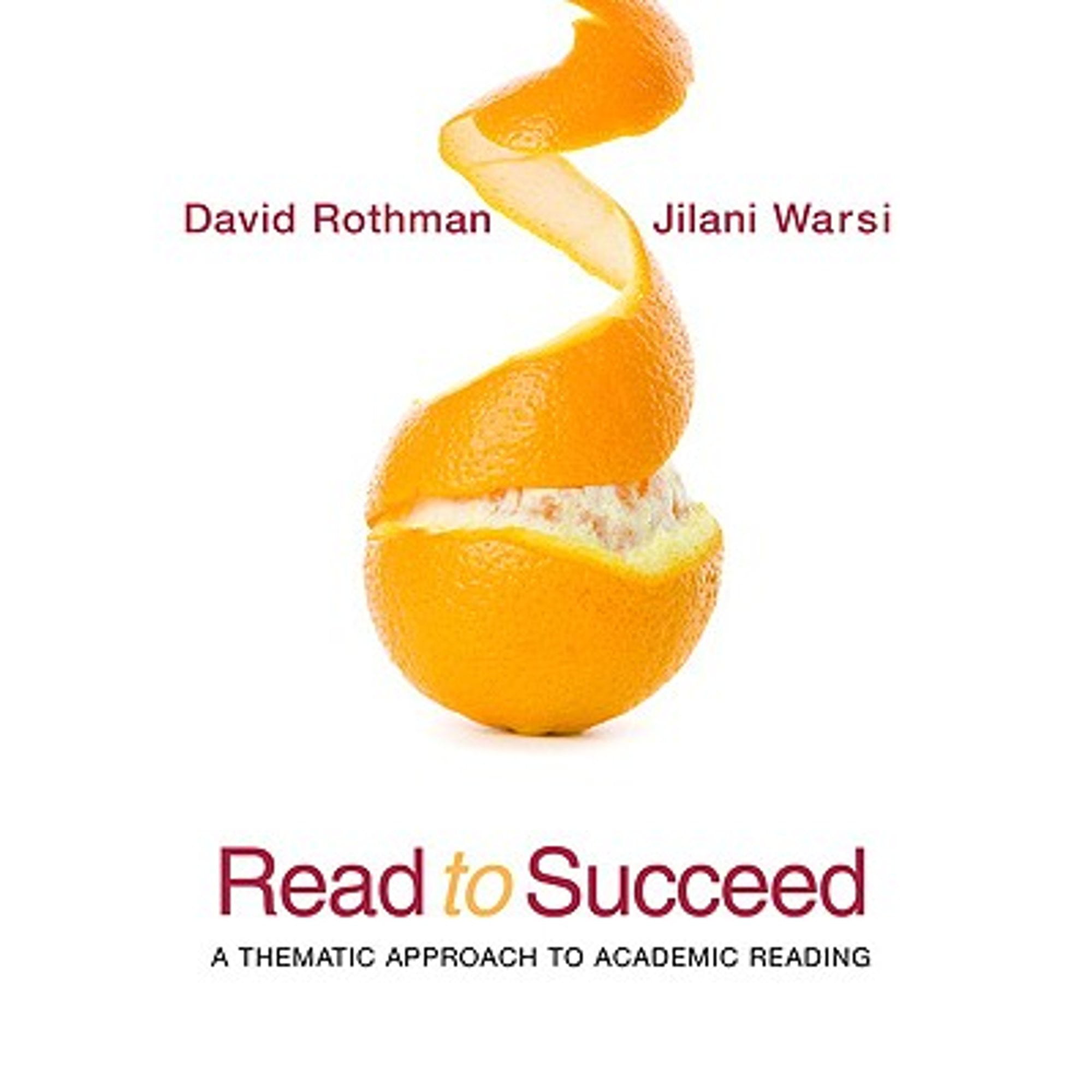 Pre-Owned Read to Succeed: A Thematic Approach Academic Reading (Paperback 9780205578054) by Jilani Warsi, David Rothman