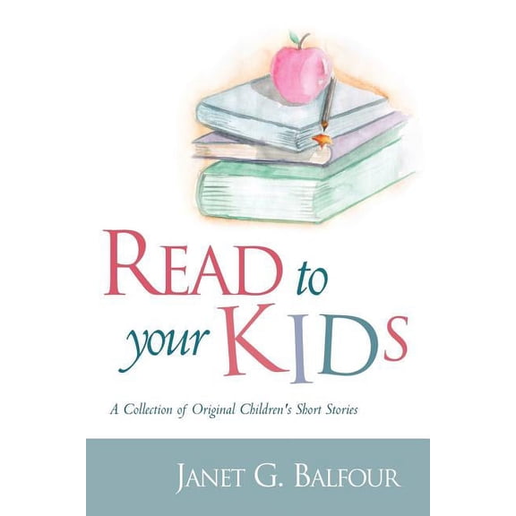 Read to Your Kids!, (Paperback)