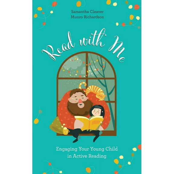 Read with Me: Engaging Your Young Child in Active Reading, (Hardcover)