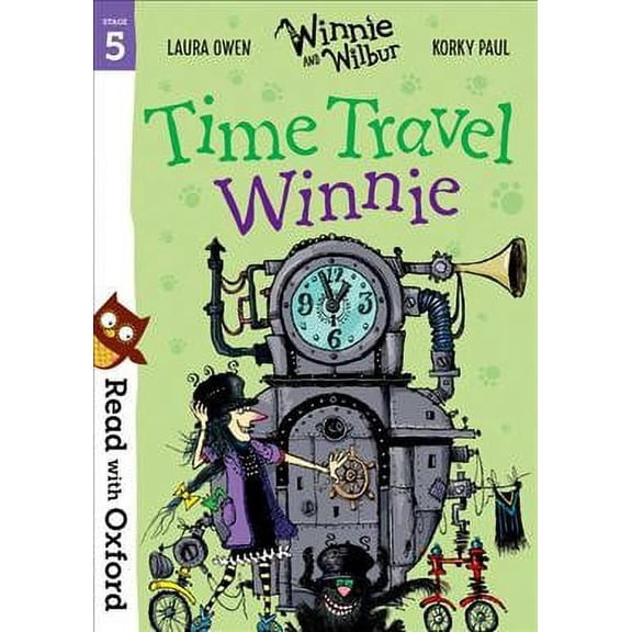 Read with Oxford: Stage 5: Winnie and Wilbur: Time Travel Wi