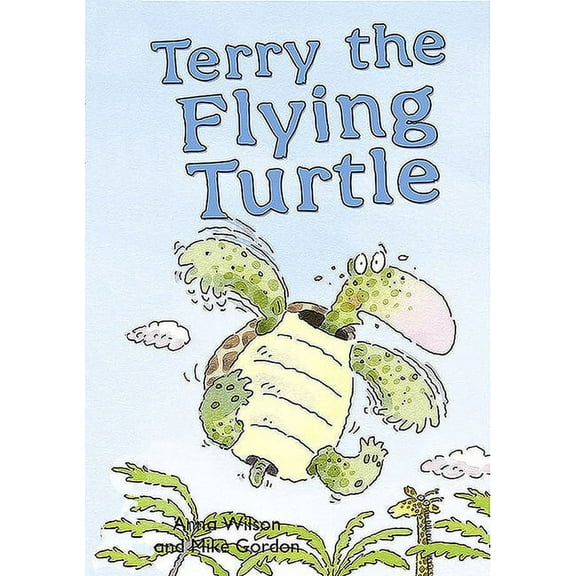 ReadZone Picture Books: Terry the Flying Turtle (Paperback)