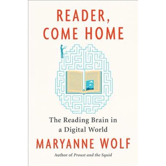 Pre-Owned Reader, Come Home: The Reading Brain in a Digital World (Paperback) 0062388770 9780062388773