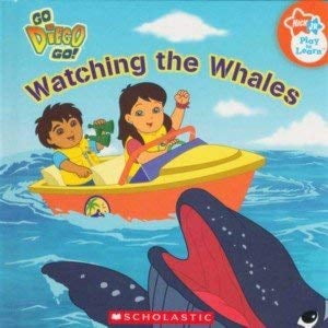 Pre-Owned Go Diego Go Watching the Whales (Hardcover) 0439907063 9780439907064