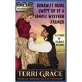 thumbnail image 1 of Runaway Bride Swept Up By A Western Farmer Reader Gold Collection Paperback 1795811889 9781795811880 Terri Grace, 1 of 1