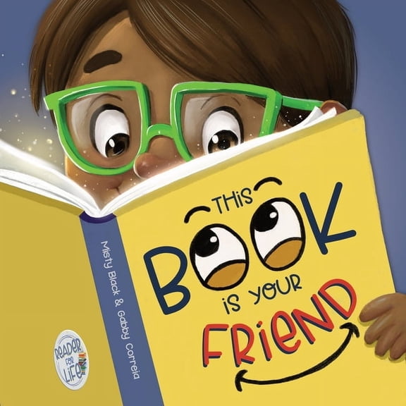 Reader for Life This Book Is Your Friend, (Paperback)