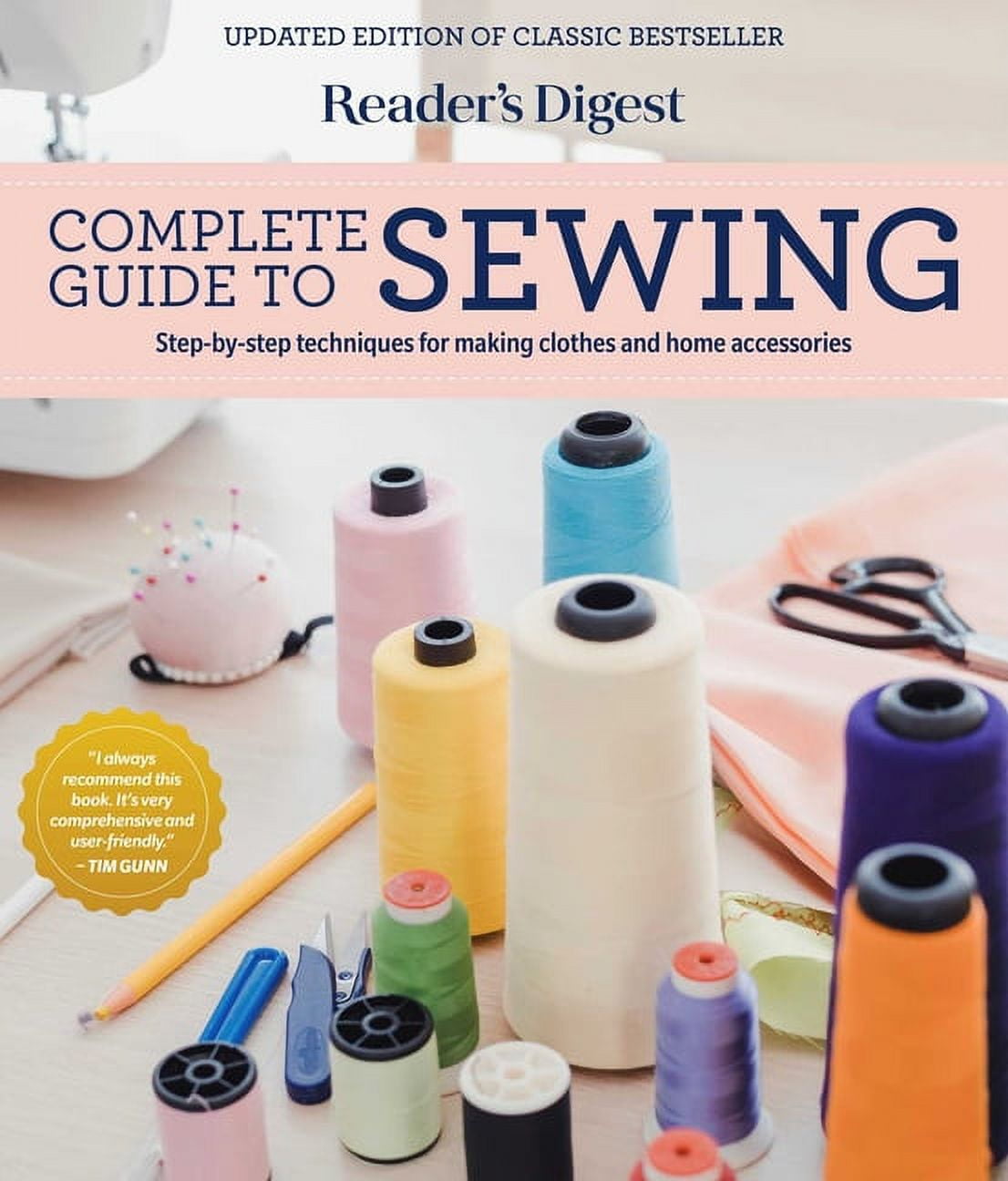 Reader's Digest Complete Guide to Sewing : Step by step techniques