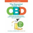 thumbnail image 1 of Reader's Digest Healthy Reader's Digest the Essential Guide to CBD: Everything You Need to Know about What It Helps, Where to Buy, and How , (Paperback), 1 of 1