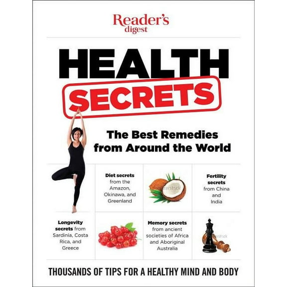 Reader's Digest Healthy: Reader's Digest Health Secrets : The Best Remedies from Around the World (Paperback)