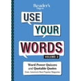 thumbnail image 1 of Pre-Owned Readers Digest Use Your Words Vol. 2: Word Power Quizzes Quotable Quotes from Americas Most Popular Magazine 2 Paperback Readers Digest, 1 of 1