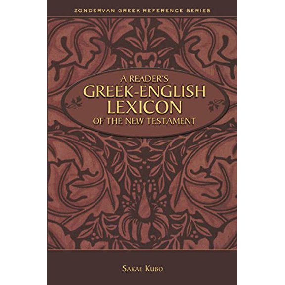 Pre-Owned A Reader's Greek-English Lexicon of the New Testament (Paperback) by Mr. Sakae Kubo