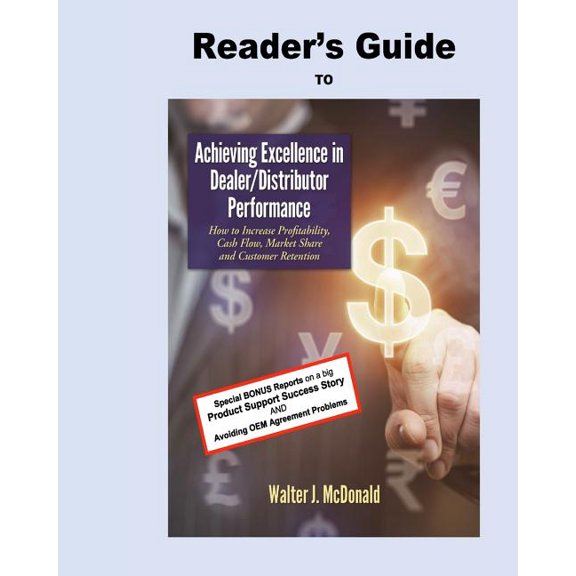 Master's Program in Dealer Management Reader's Guide to Achieving Excellence in Dealer/Distributor Performance, (Paperback)