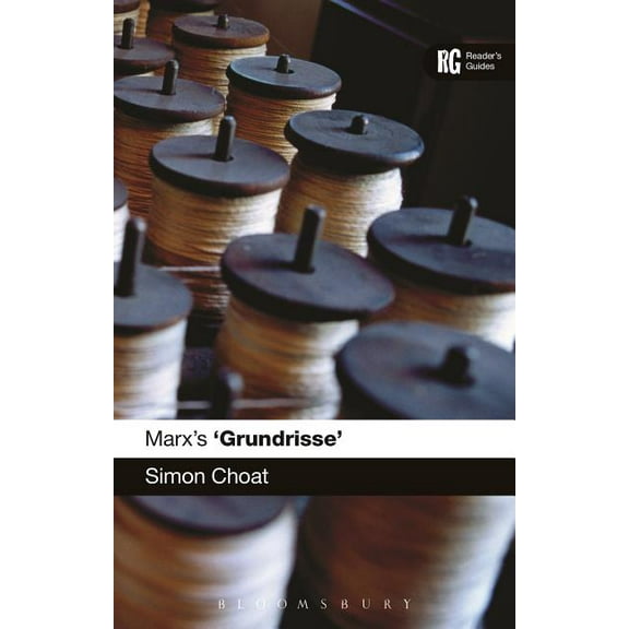 Reader's Guides Marx's 'Grundrisse': A Reader's Guide, (Hardcover)