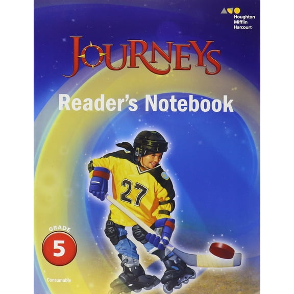 Journeys, Journeys Reader's Notebook Grade 5