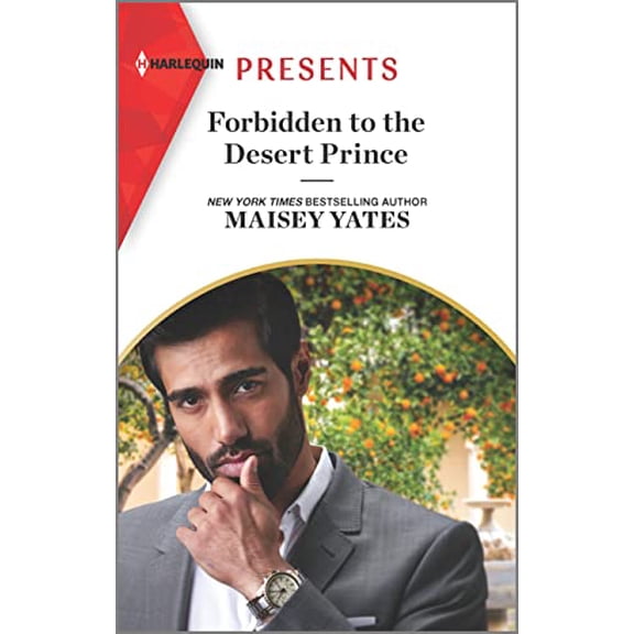 Pre-Owned Forbidden to the Desert Prince (Mass Market Paperback) 1335738894 9781335738899