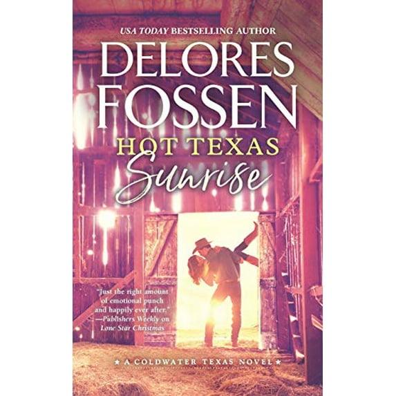 Pre-Owned Hot Texas Sunrise (A Coldwater Texas Novel, 2)