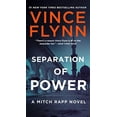 thumbnail image 1 of Pre-Owned Separation of Power (5) (A Mitch Rapp Novel) (Paperback) 9781982121075, 1 of 1