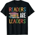 thumbnail image 1 of Readers Are Leaders Motivational Reading Book Quote T-Shirt100% cotton short-sleeved shirt for both men and women, 1 of 6