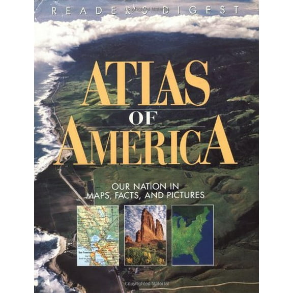 Pre-Owned Reader's Digest Atlas of America: Our Nation in Maps, Facts, and Pictures (Hardcover) 0762100729 9780762100729