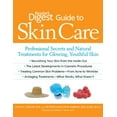 thumbnail image 1 of Pre-Owned Reader's Digest Guide to Skin Care: Professional Secrets and Natural Treatments for Glowing, Youthful Skin (Paperback) 1606521055 9781606521052, 1 of 1