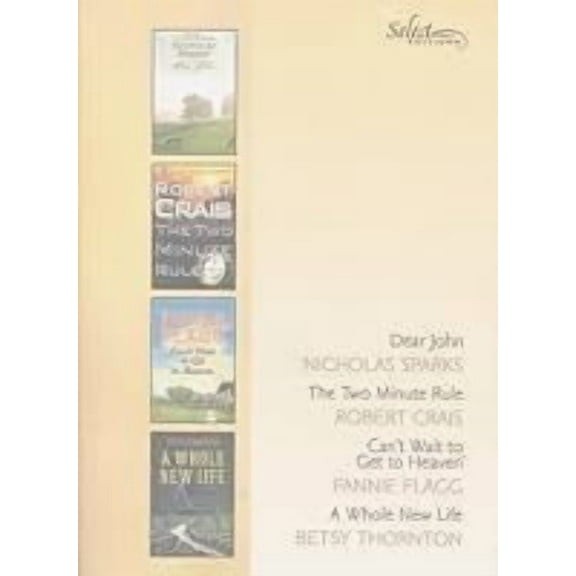 Readers Digest Select Editions, Volume 291, 2007 #3: Dear John / The Two Minute Rule / Cant Wait to Get to Heaven / A Whole New Life (Paperback)