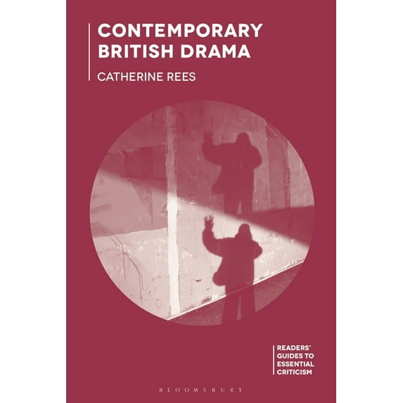 Readers' Guides to Essential Critic Contemporary British Drama, Book 84, (Hardcover)